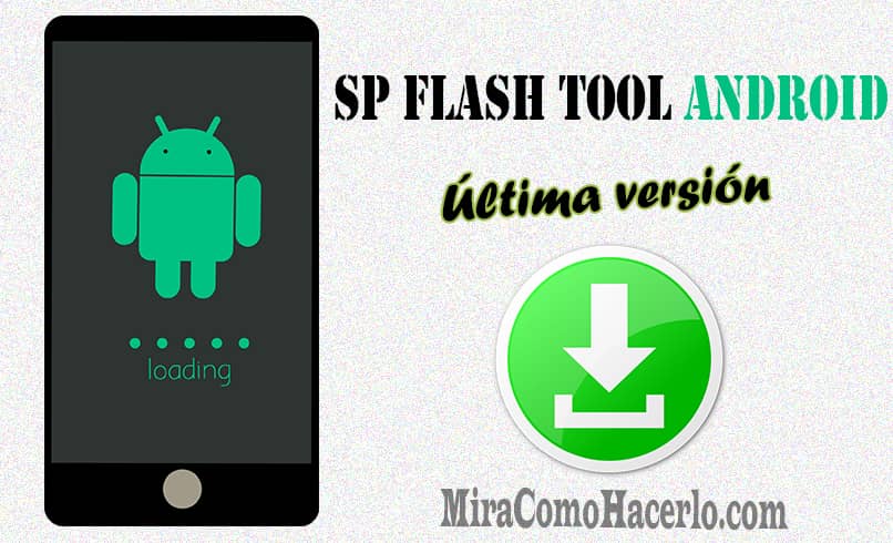 herramienta sp Flash para Android